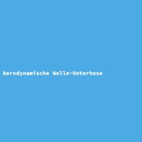 Aerodynamische Wolle-Unterhose