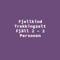 Fjellkind Trekkingzelt Fj&auml;ll 2 &ndash; 2 Personen