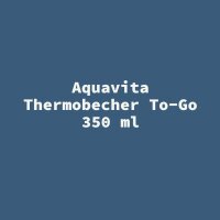 Aquavita Thermobecher To-Go 350 ml