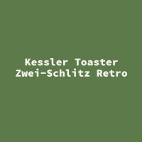 Kessler Toaster Zwei-Schlitz Retro