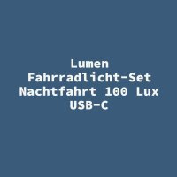 Lumen Fahrradlicht-Set Nachtfahrt 100 Lux USB-C