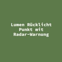 Lumen R&uuml;cklicht Punkt mit Radar-Warnung