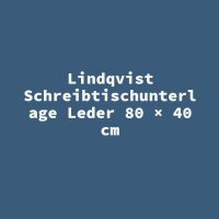 Lindqvist Schreibtischunterlage Leder 80 &times; 40 cm