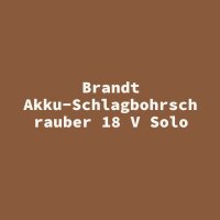 Brandt Akku-Schlagbohrschrauber 18 V Solo