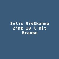 Solis Gie&szlig;kanne Zink 10 l mit Brause