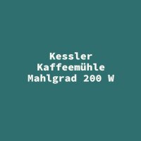 Kessler Kaffeem&uuml;hle Mahlgrad 200 W