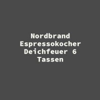 Nordbrand Espressokocher Deichfeuer 6 Tassen