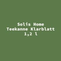 Solis Home Teekanne Klarblatt 1,2 l
