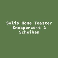 Solis Home Toaster Knusperzeit 2 Scheiben