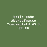 Solis Home Abtropfmatte Trockenfeld 45 x 40 cm