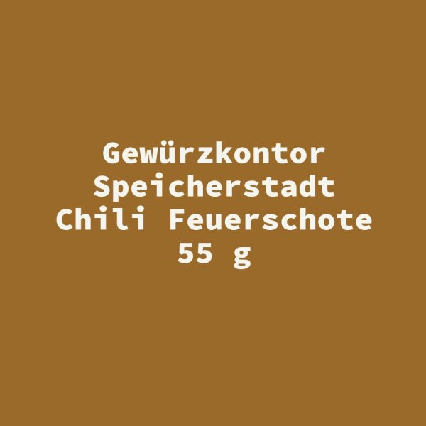 Gew&uuml;rzkontor Speicherstadt Chili Feuerschote 55 g