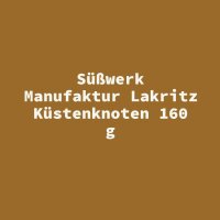 S&uuml;&szlig;werk Manufaktur Lakritz K&uuml;stenknoten...