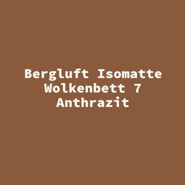 Bergluft Isomatte Wolkenbett 7 Anthrazit