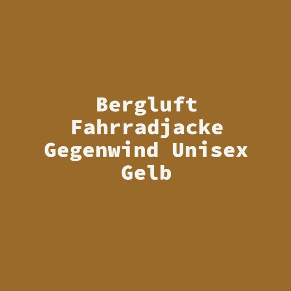 Bergluft Fahrradjacke Gegenwind Unisex Gelb