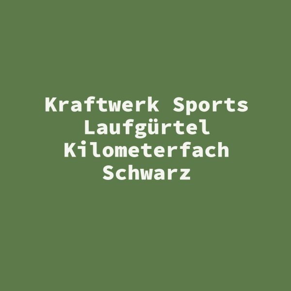 Kraftwerk Sports Laufg&uuml;rtel Kilometerfach Schwarz