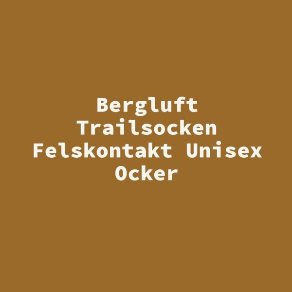 Bergluft Trailsocken Felskontakt Unisex Ocker