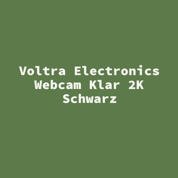 Voltra Electronics Webcam Klar 2K Schwarz