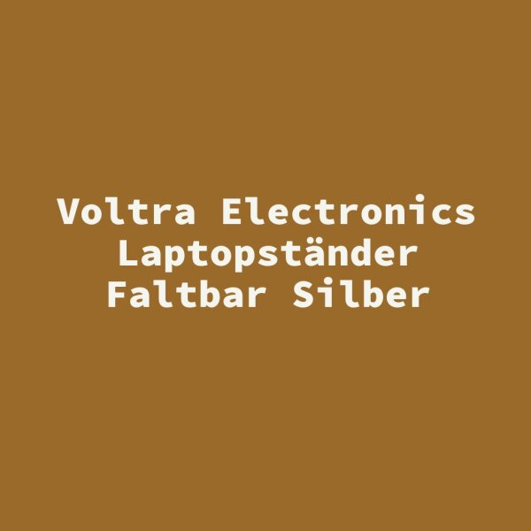 Voltra Electronics Laptopst&auml;nder Faltbar Silber