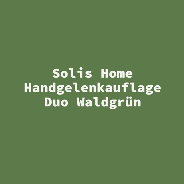 Solis Home Handgelenkauflage Duo Waldgr&uuml;n