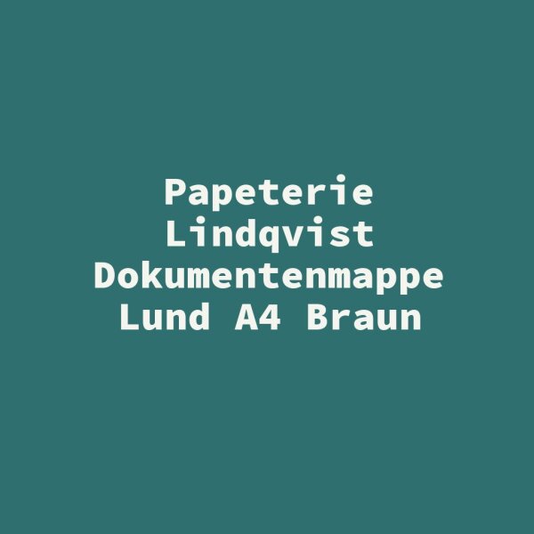 Papeterie Lindqvist Dokumentenmappe Lund A4 Braun
