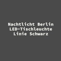 Nachtlicht Berlin LED-Tischleuchte Linie Schwarz