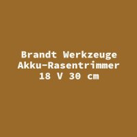 Brandt Werkzeuge Akku-Rasentrimmer 18 V 30 cm