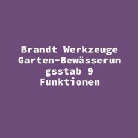 Brandt Werkzeuge Garten-Bew&auml;sserungsstab 9 Funktionen