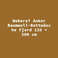 Weberei Anker Baumwoll-Bettw&auml;sche Fjord 135 &times;...
