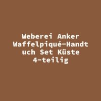 Weberei Anker Waffelpiqu&eacute;-Handtuch Set K&uuml;ste...