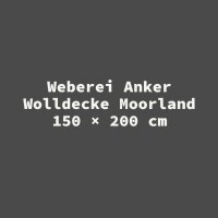 Weberei Anker Wolldecke Moorland 150 &times; 200 cm