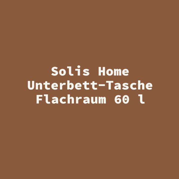Solis Home Unterbett-Tasche Flachraum 60 l