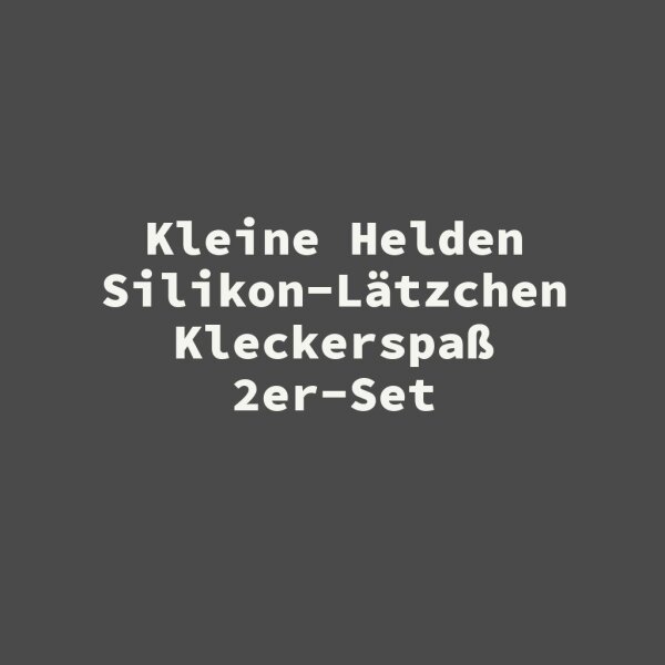 Kleine Helden Silikon-L&auml;tzchen Kleckerspa&szlig; 2er-Set