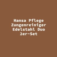 Hansa Pflege Zungenreiniger Edelstahl Duo 2er-Set