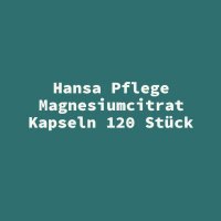 Hansa Pflege Magnesiumcitrat Kapseln 120 St&uuml;ck