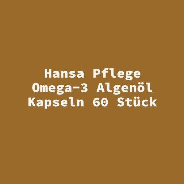 Hansa Pflege Omega-3 Algen&ouml;l Kapseln 60 St&uuml;ck