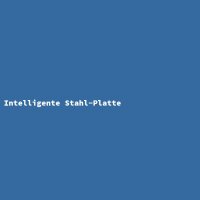 Intelligente Stahl-Platte