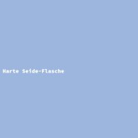 Harte Seide-Flasche