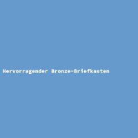 Hervorragender Bronze-Briefkasten