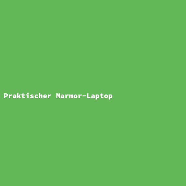 Practical Marble Laptop