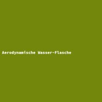 Aerodynamische Wasser-Flasche