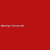 G&uuml;nstige Viscose-Uhr