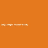 Langlebiges Wasser-Handy
