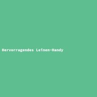 Hervorragendes Leinen-Handy
