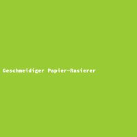 Geschmeidiger Papier-Rasierer
