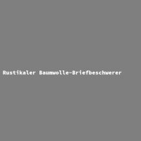 Rustikaler Baumwolle-Briefbeschwerer