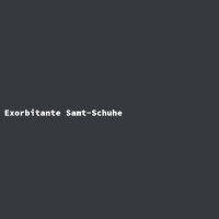 Exorbitante Samt-Schuhe