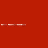 Tolle Viscose-Badehose