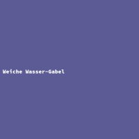 Weiche Wasser-Gabel
