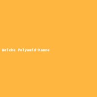Weiche Polyamid-Kanne