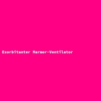 Exorbitanter Marmor-Ventilator